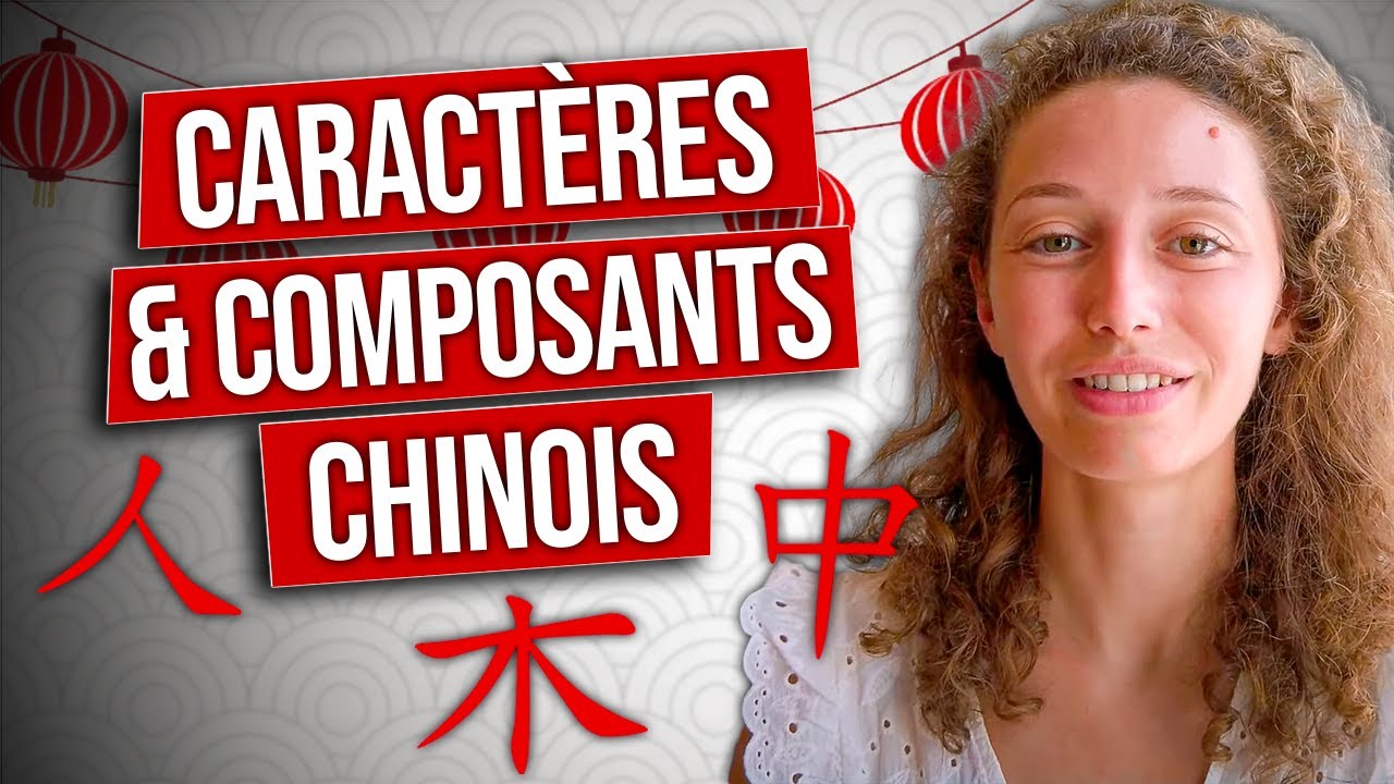 Les caractères et composants basiques du chinois ! Partie 2