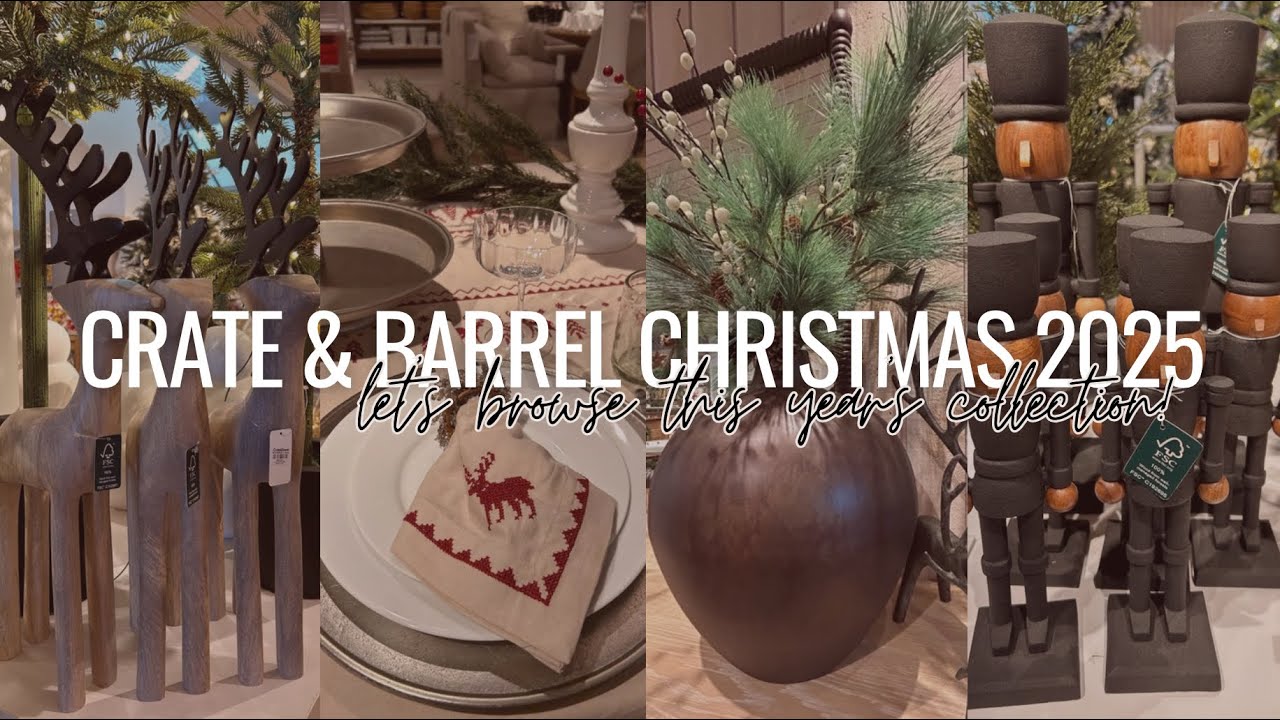 Crate & Barrel Holiday 2025 | Modern + Timeless Christmas Decor 🎄