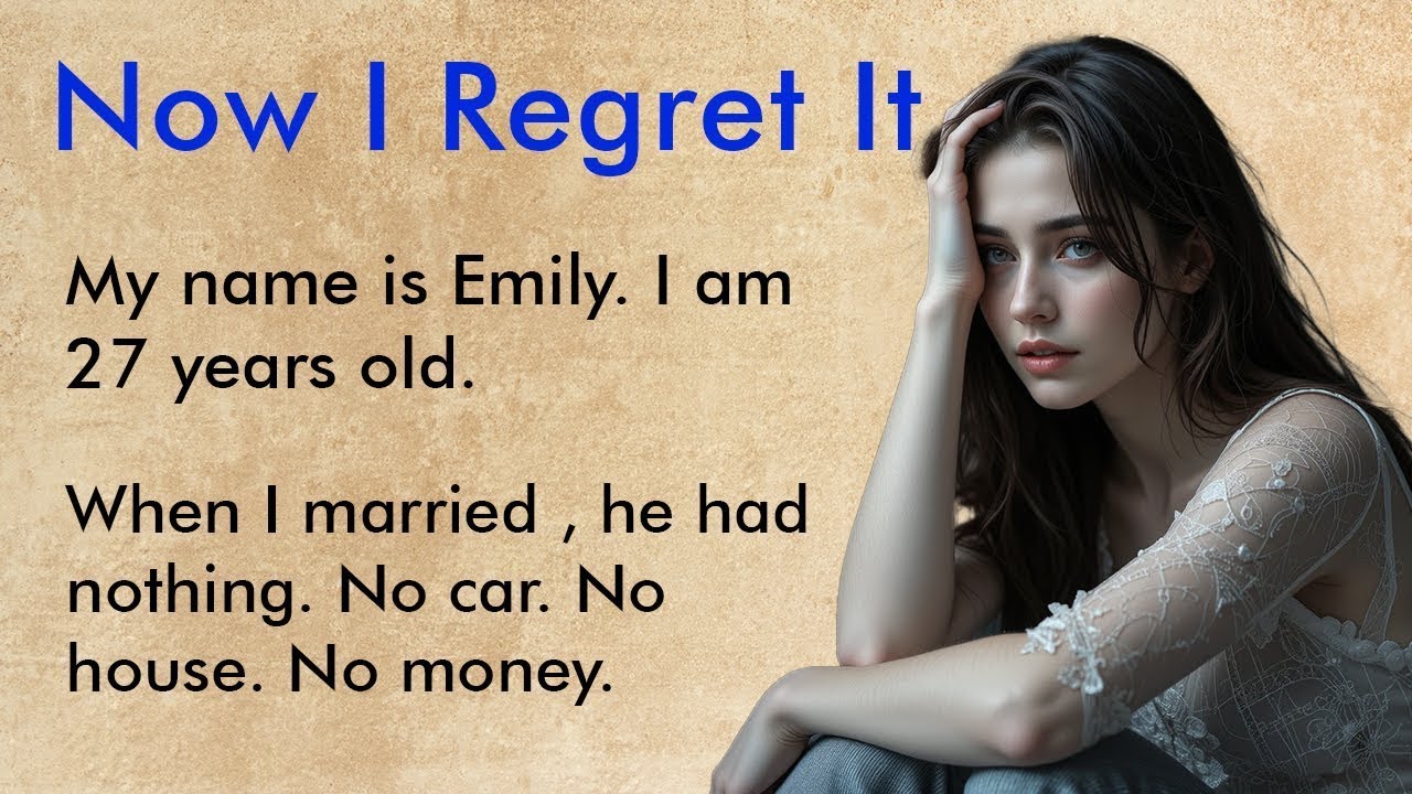 I Married Him, But Now I Regret It ✅ Emotional English Story for Beginners A1–A2 Level
