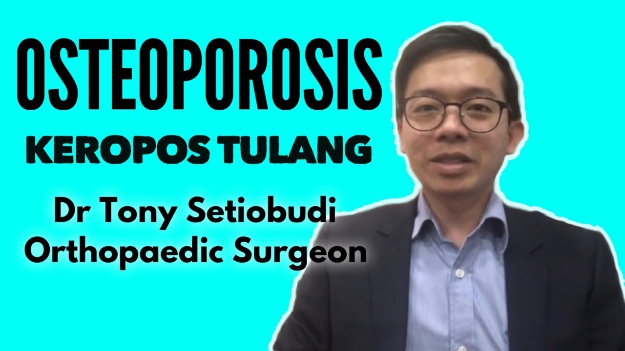 OSTEOPOROSIS - Keropos Tulang