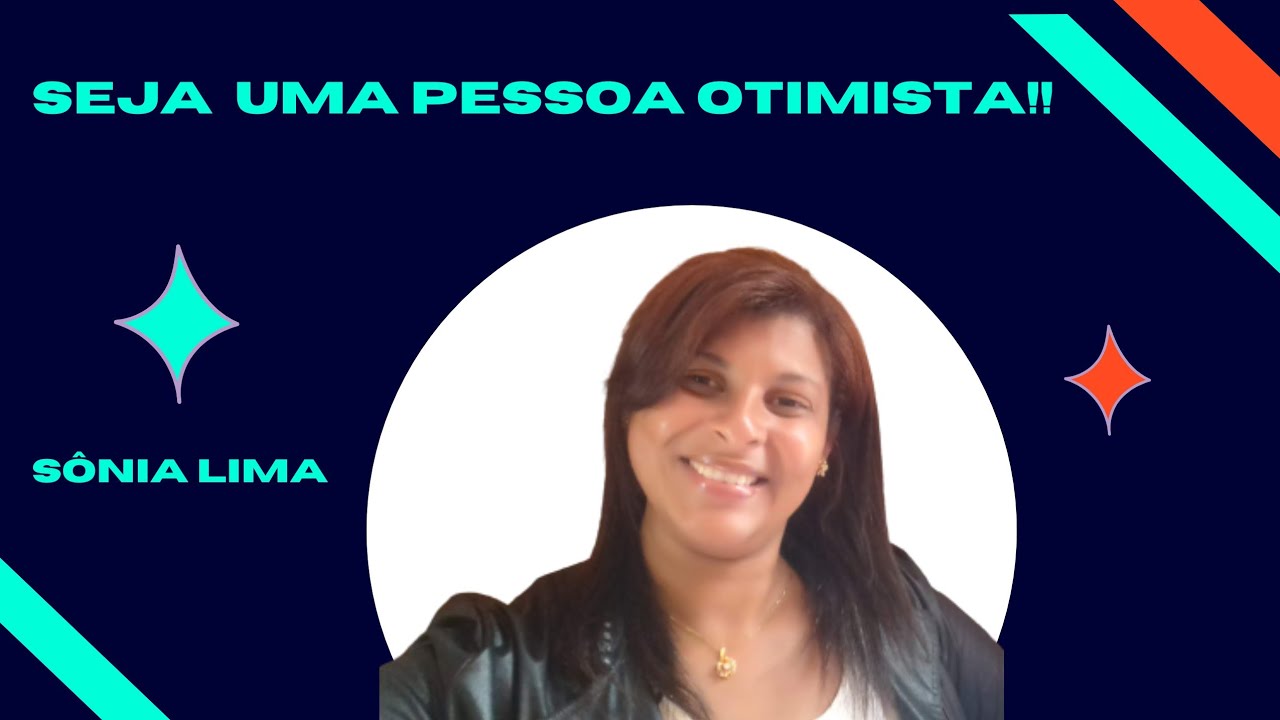 Seja uma pessoa Otimista!