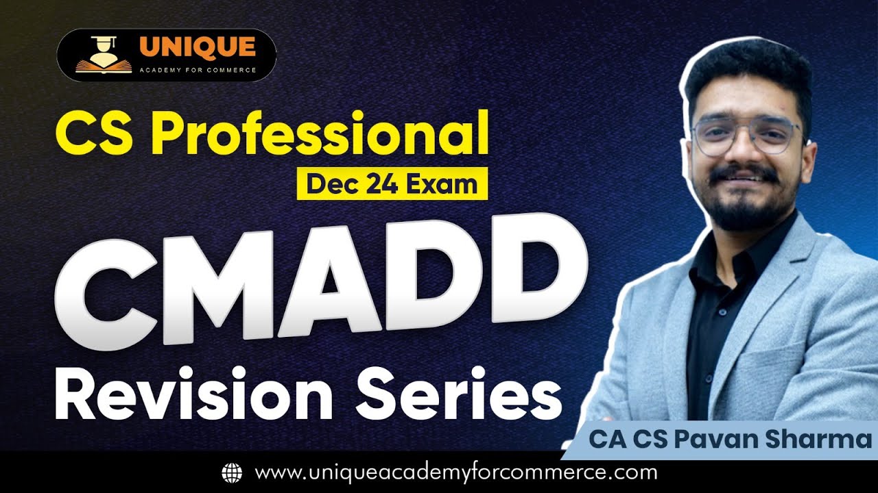 CS Professional | CMADD- Revision Series - CH 15 Peer Review | CA CS Pavan Sharma | Dec 24 Exam