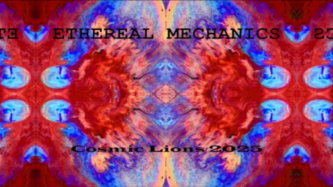 Embrace Contemplation - Cosmic Lions - Ethereal Mechanics 2025