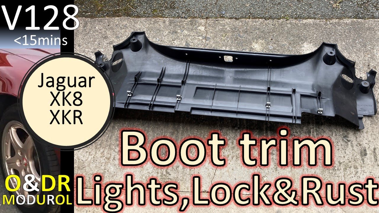 Jaguar XK8 Back boot panel trim, lamps, locks and rust prevention. luggage V128 / XKR (X100)