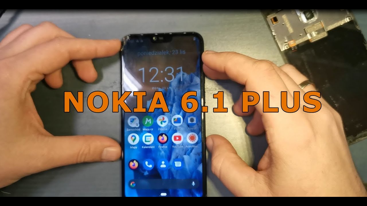 Nokia 6.1 PLUS: Wymiana ekranu / Nokia 6.1 PLUS:  Screen replacement.