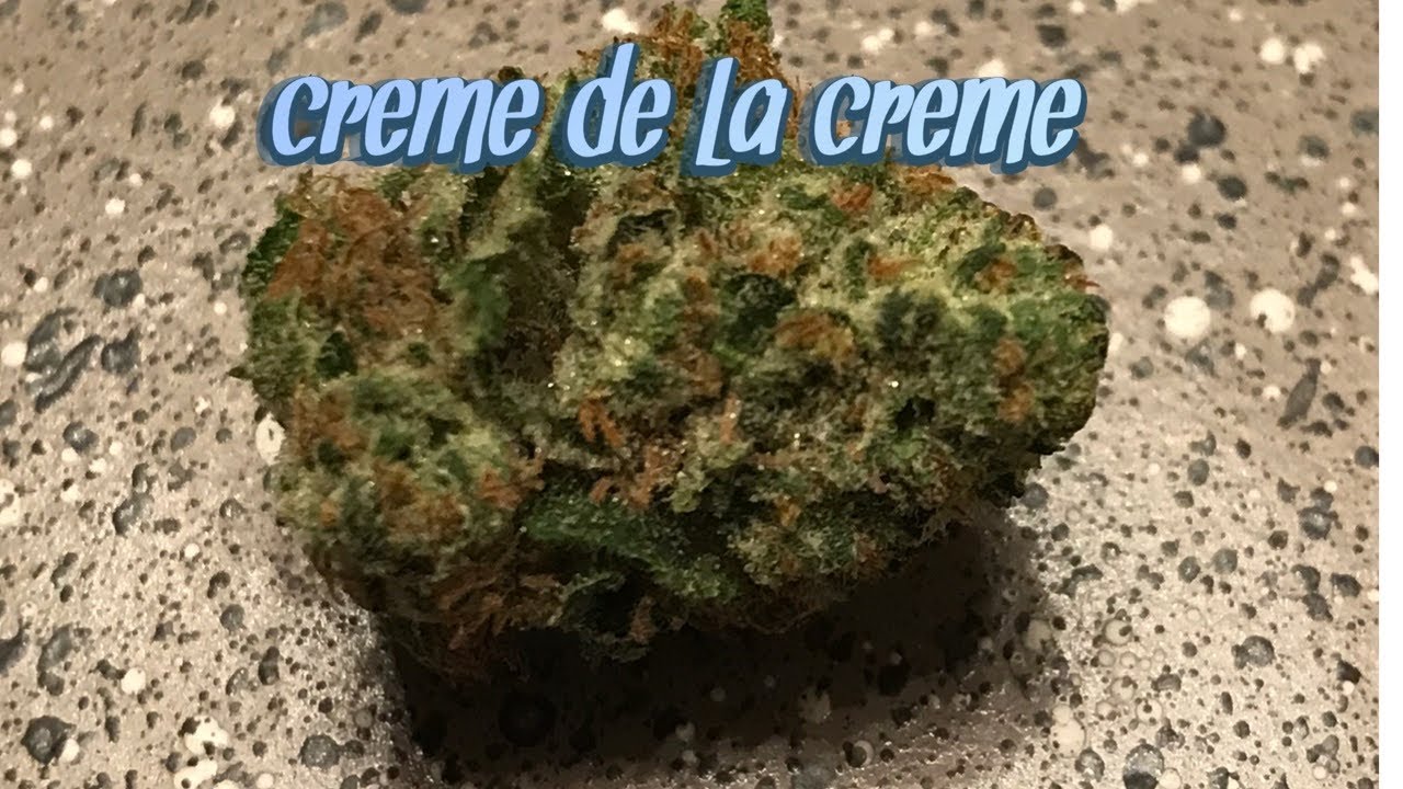 Weed strain review creme de la creme meh
