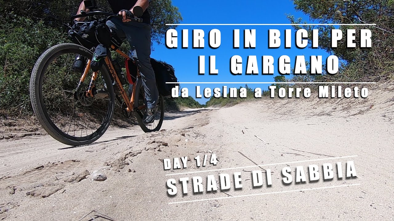 1/4 Giro in bici per il Gargano - Strade di sabbia