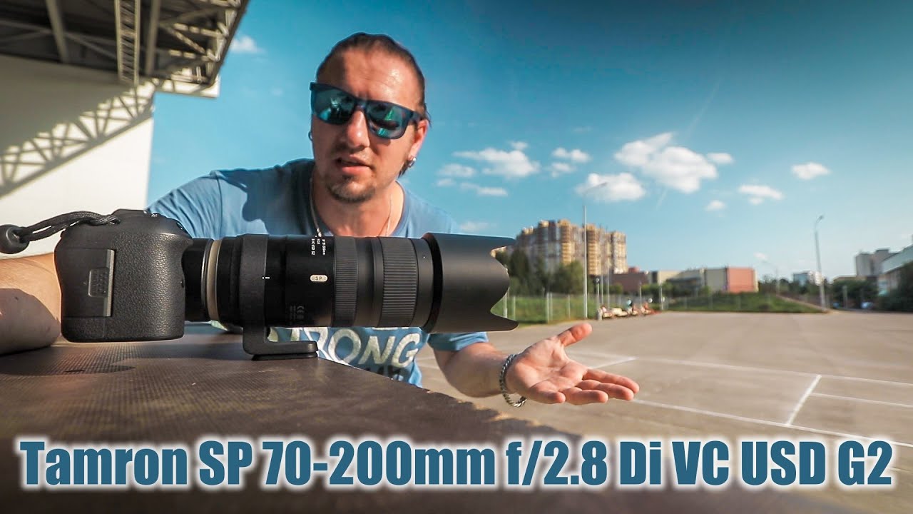 Tamron SP 70-200mm f/2.8 Di VC USD G2 - берегись L-ка!