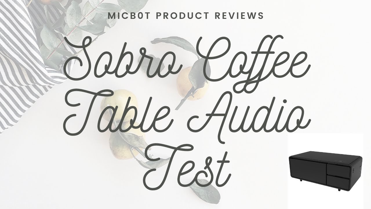 Sobro Coffee Table Follow up Review & Audio Test, Featuring Diesel