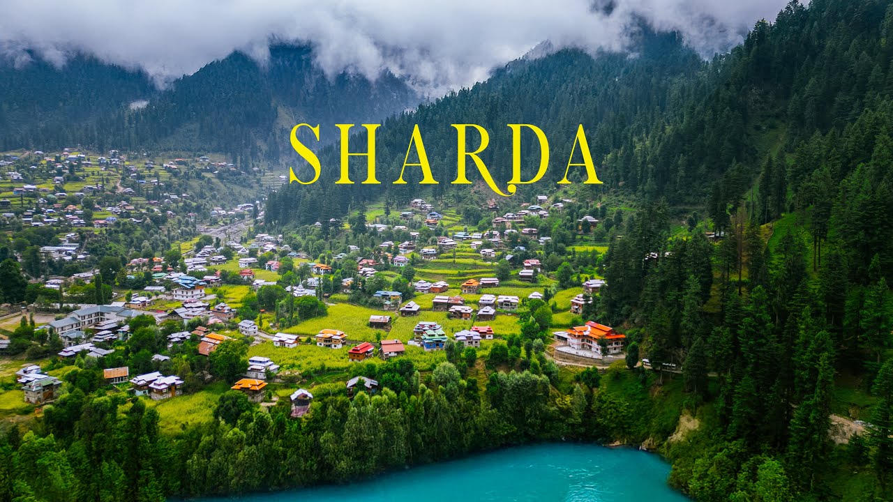 Winds of Sharda – A Historical Paradise You’ve Never Seen in Neelum Valley, Kashmir
