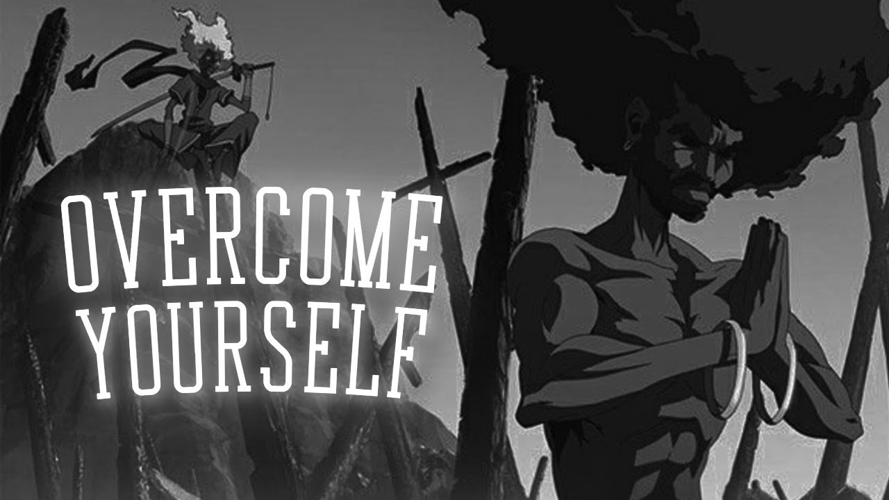YOU ARE YOUR OWN WORST ENEMY.