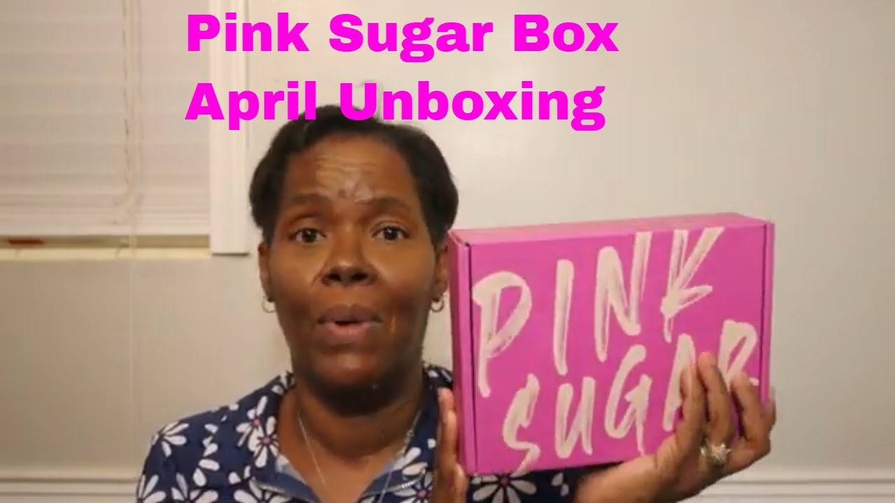 Pink Sugar Box Unboxing | Subscription Box | April 2023 | 