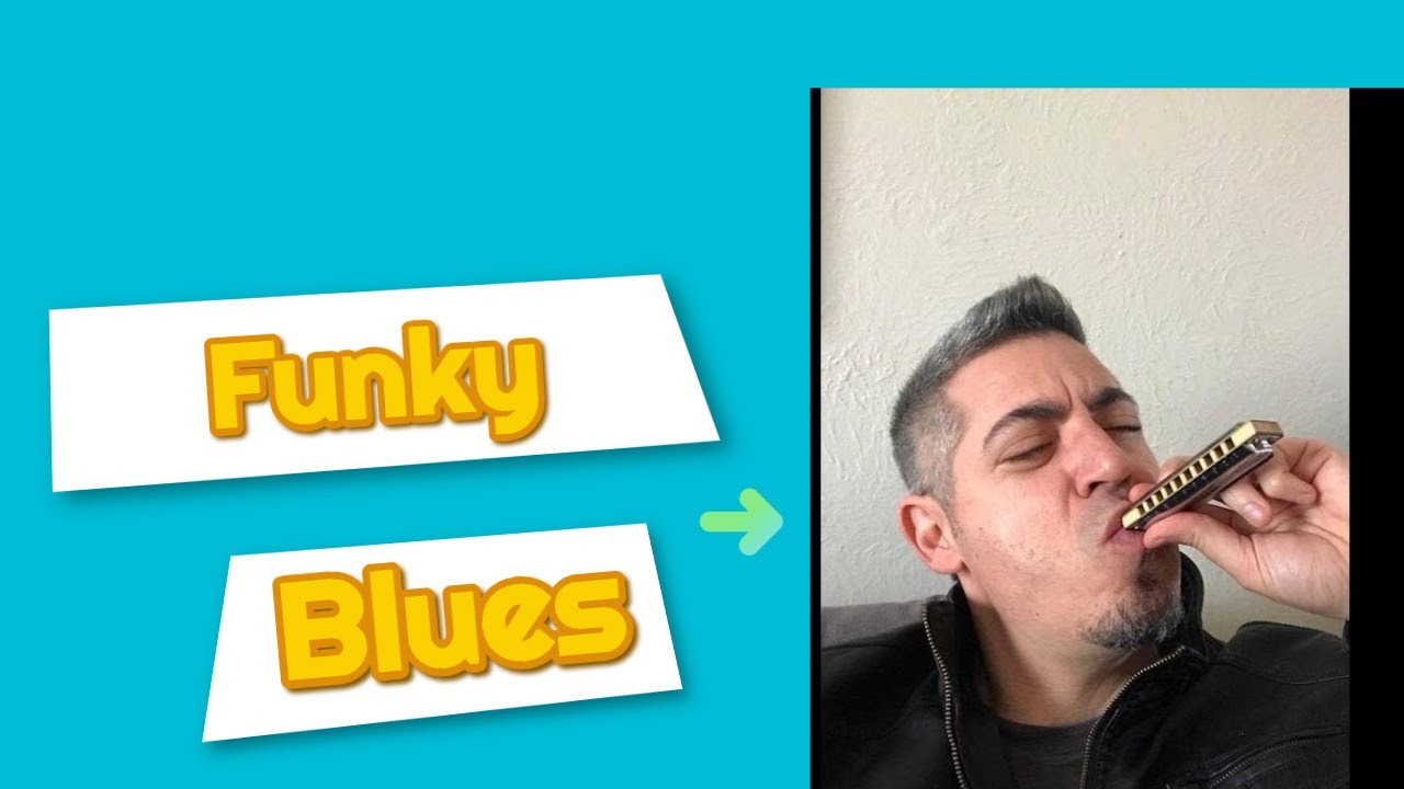 Funky Blues Harmonica Revisted!!