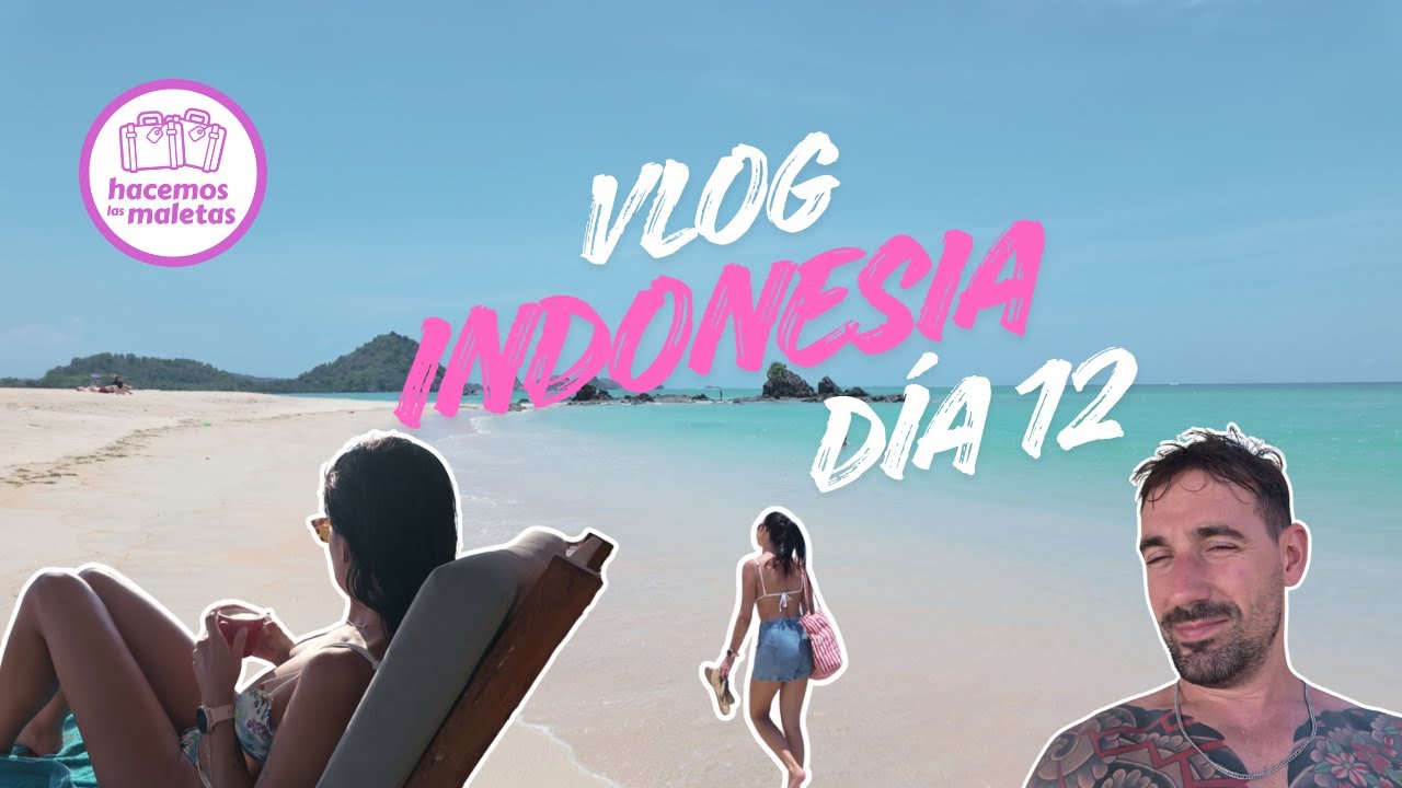 VLOG INDONESIA - Dia 12 - Llegamos al PARAISO de KUTA LOMBOK