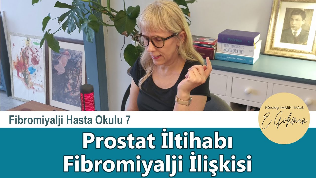 Prostat İltihabı Fibromiyalji İlişkisi - Fibromiyalji Hasta Okulu 7