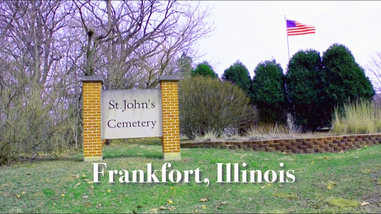 Exploring St  John's Cemetery Frankfort, Illinois