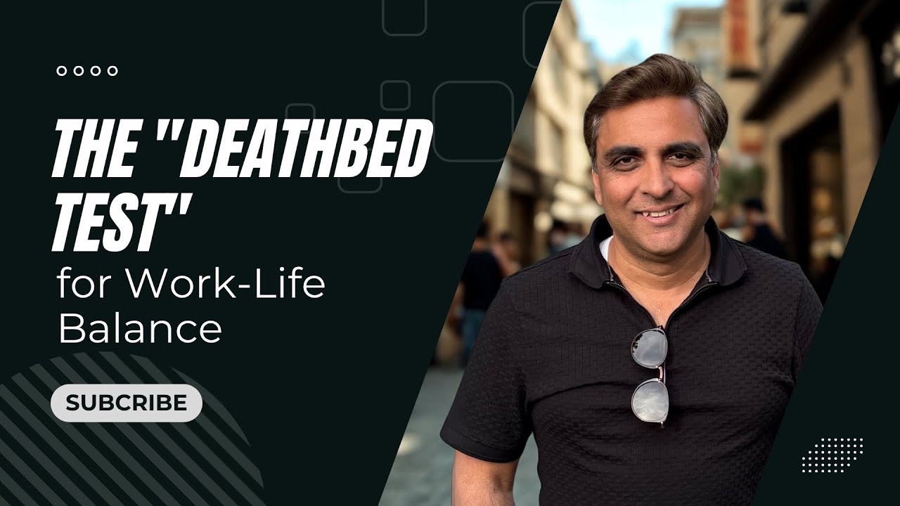 The Deathbed Test: An Executive's Guide to Work-Life Balance