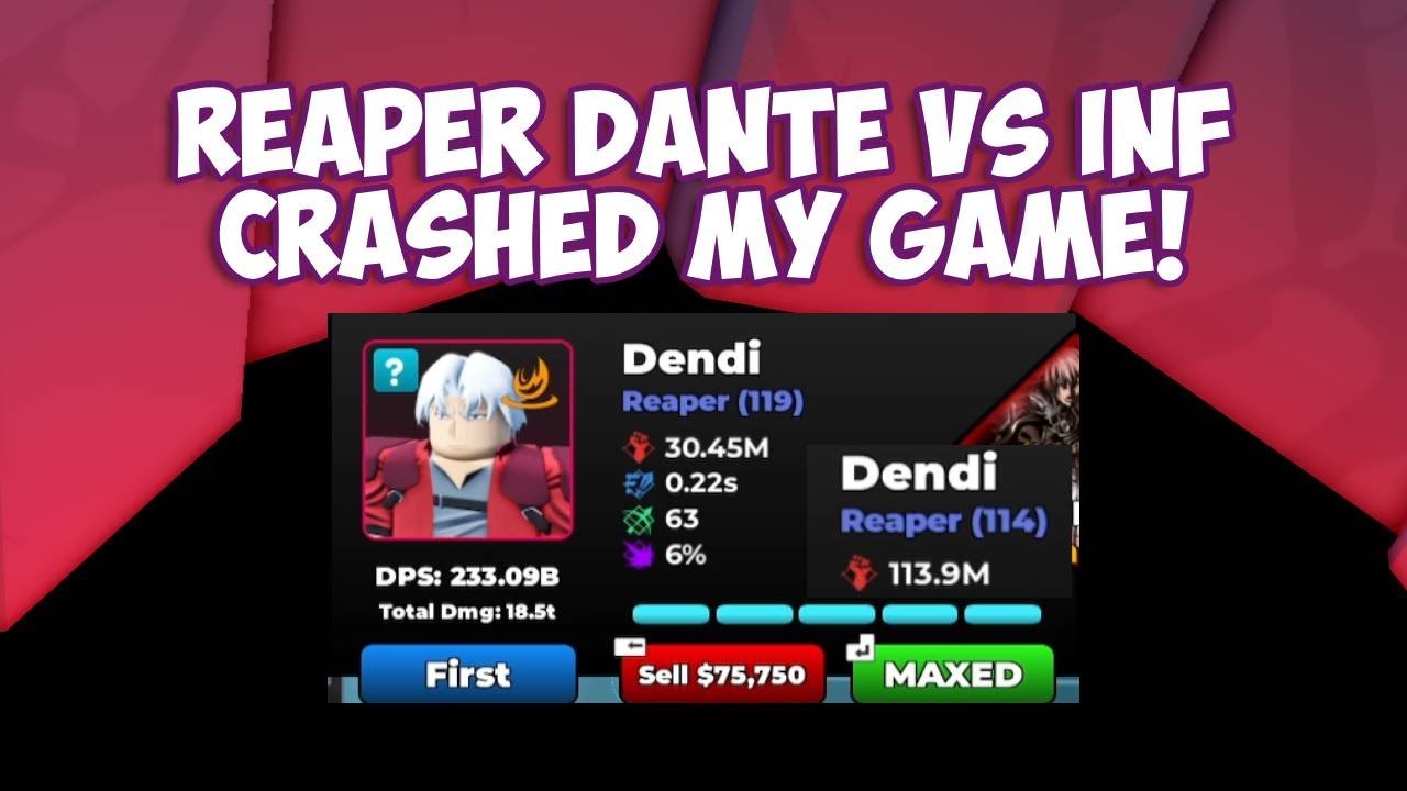 HOW DANTE REAPER VS INF *BROKE MY GAME!* | Ultimate Tower Defense