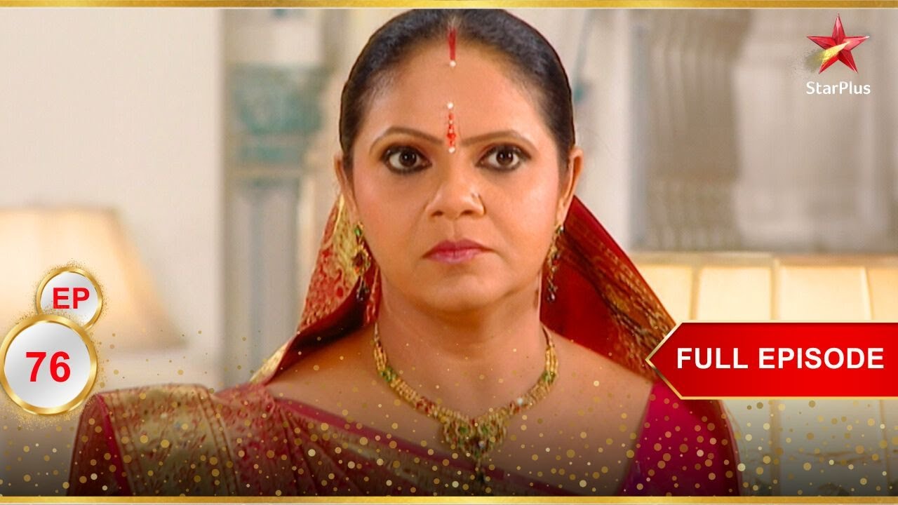 Kokila ने Record सीधा कर दिया!! | Full Ep. 76 | Saath Nibhaana Saathiya