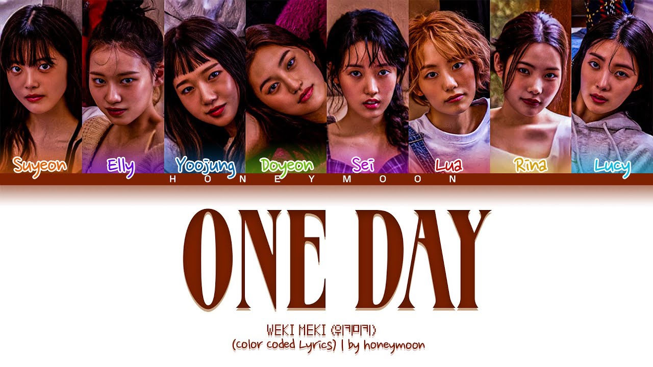 Weki Meki 'One Day' Lyrics (위키미키 One Day 가사) (Color Coded Lyrics)