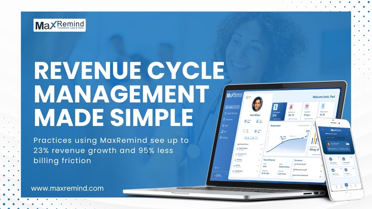 Stop Leaving Money on the Table: MaxRemind RCM for US Healthcare Provider