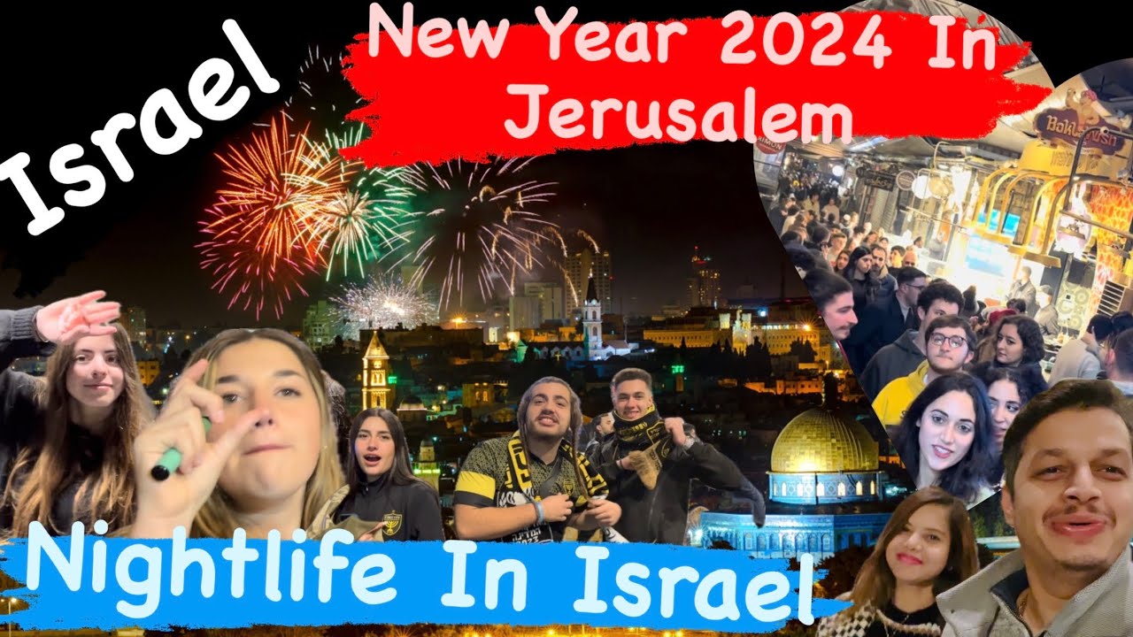 Nightlife in Jerusalem City || New Year 2024 Celebration In Jerusalem || חיי לילה בישראל || Nova ||
