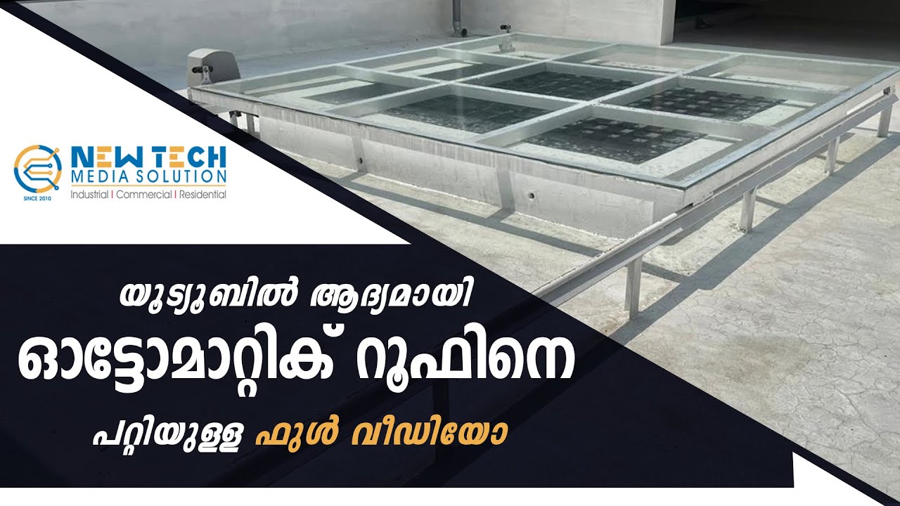 roof automation| smart roof| remote control roof with 10mm glass| in detailed video in malayalam