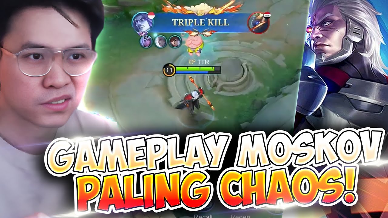 MAIN MOSKOV DENGAN GAMEPLAY CHAOS JEK, SERU DAN BRUTAL !! - Mobile Legends