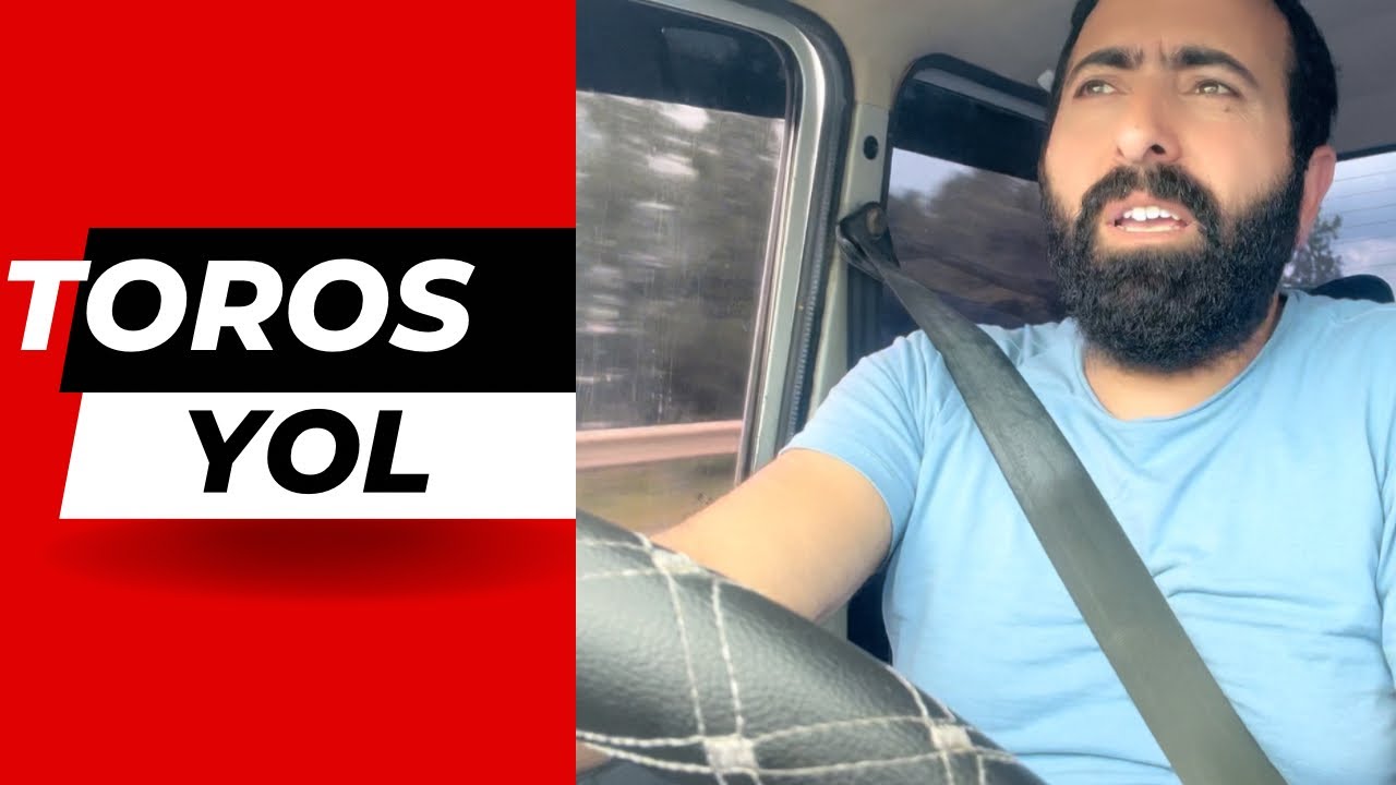 TOROS UZUN YOL HİKAYESİ