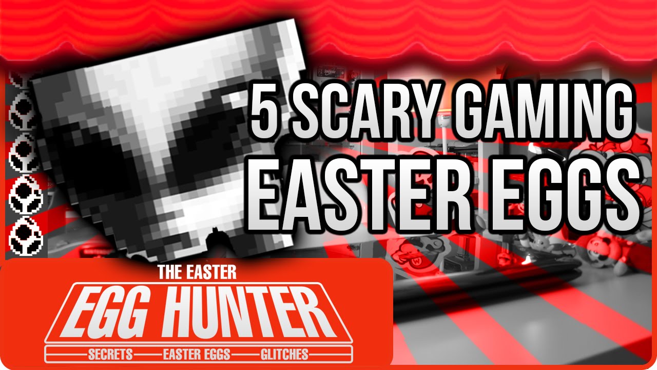 5 Top Scary Video Game Easter Eggs - The Easter Egg Hunter