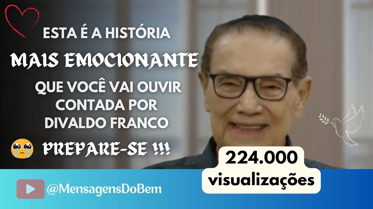 EUTANÁSIA - A MAIS EMOCIONANTE HISTÓRIA ❤️Divaldo Franco  #MensagensDoBem #omensageirodapaz