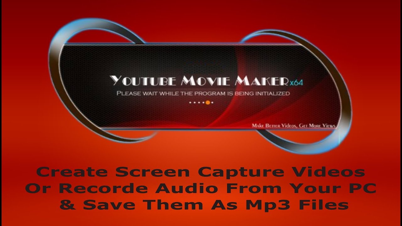 YouTube Movie Maker Video Screen Or Audio Capture