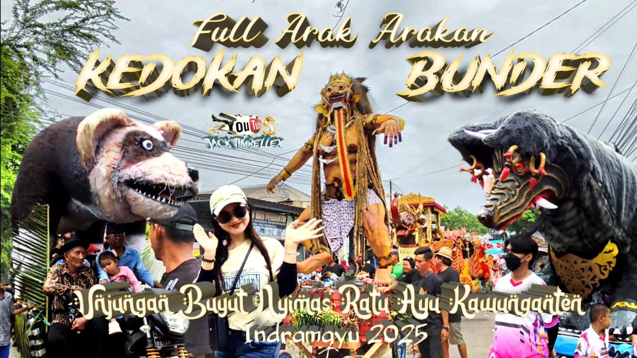 Full Arak Arakan Kedokan Bunder || Unjungan Buyut Ratu Ayu Kawunganten Indramayu 2025