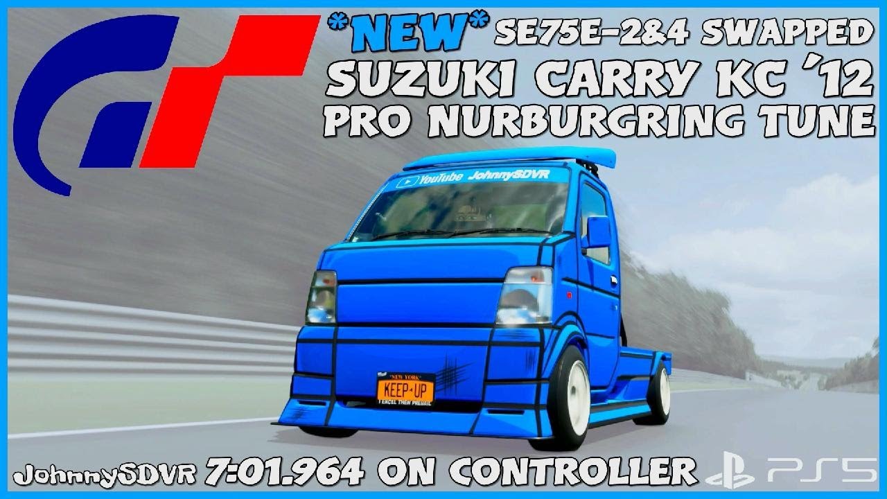 *NEW* Gran Turismo 7 - SWAPPED Suzuki Carry KC '12 Pro Tune | Nurburgring SE75E-2&4 | GT7 Spec III