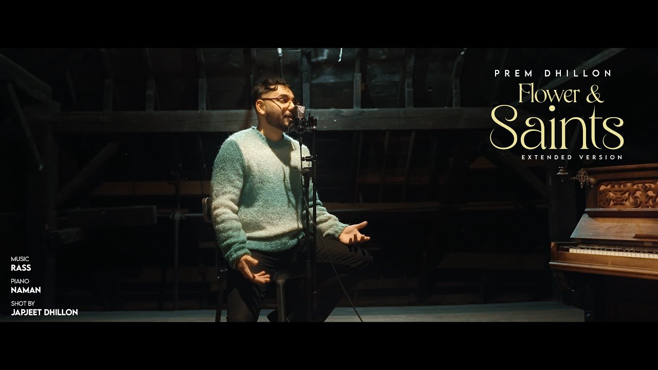Flower & Saints (Extended Version) Prem Dhillon | Harmanjeet | Rass | New Punjabi Songs 2024