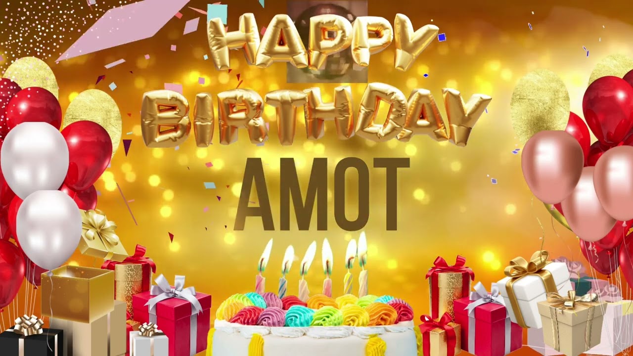 AMOT - Happy Birthday Amot