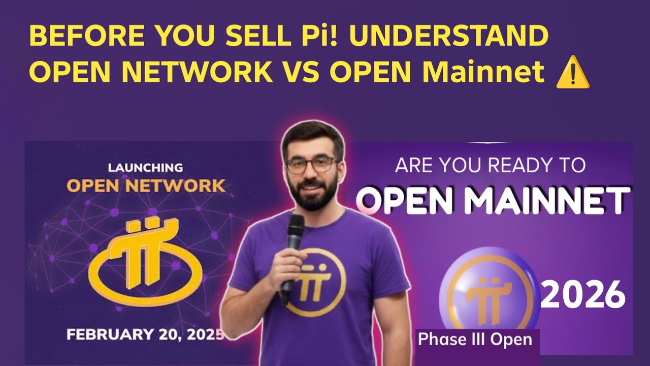 URGENT:Before You Sell Pi! Understand Open Network vs Open Mainnet full Launch ⚠️