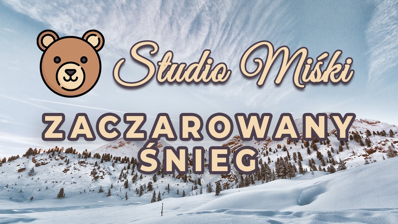 Studio Miśki - Zaczarowany Śnieg (Cover: WESOŁA SCENA)