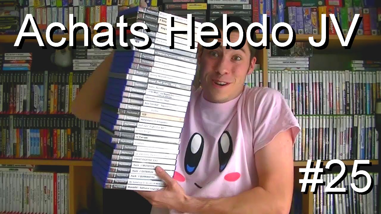 Achats Hebdo JV Episode 25