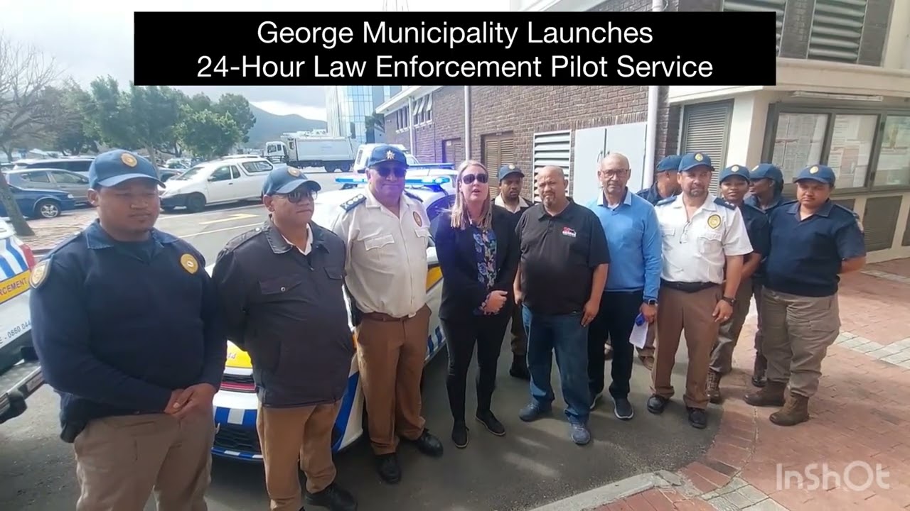 George Municipality Launches 24-Hour Law Enforcement Pilot Service