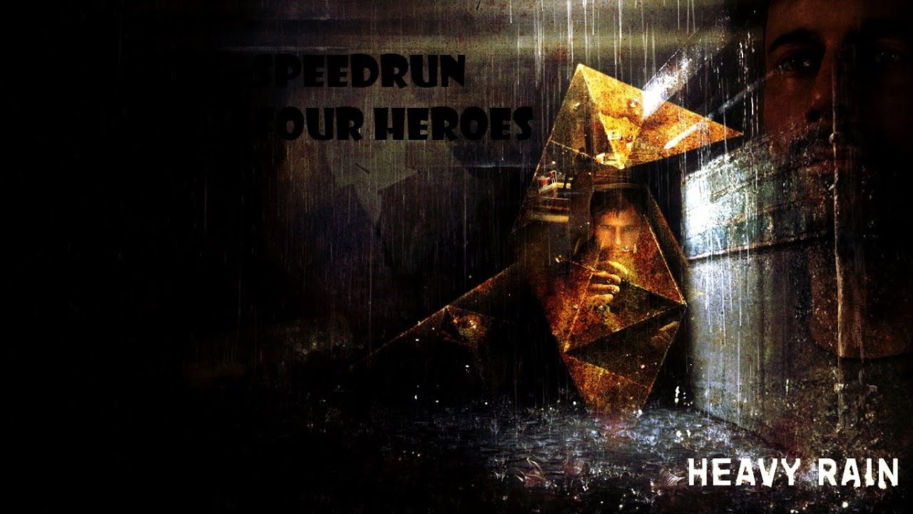 Heavy Rain Speedun Four Heroes in  4:46:59