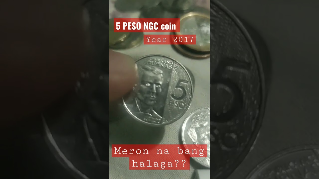 5 peso NGC coin 2017 price update