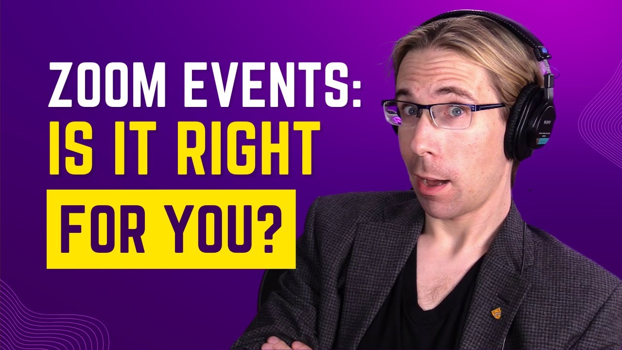 Zoom Events: Here's What You Need to Know