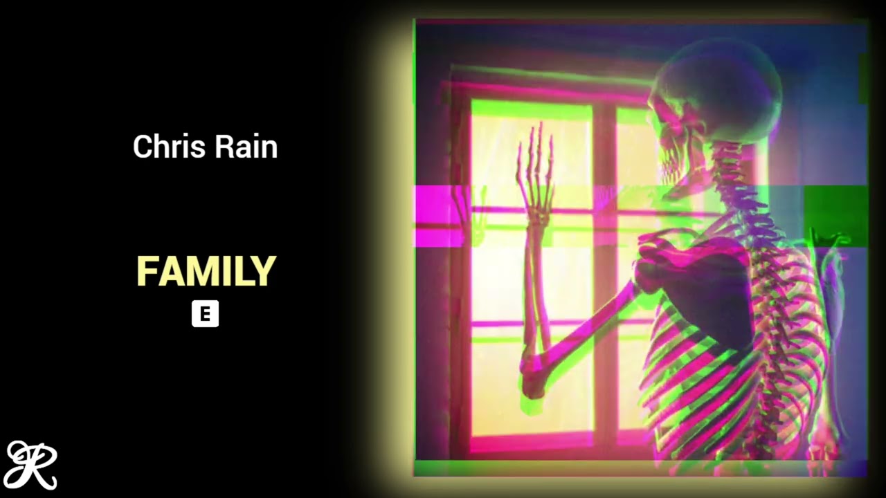 Chris Rain - Family (Prod. IOF)
