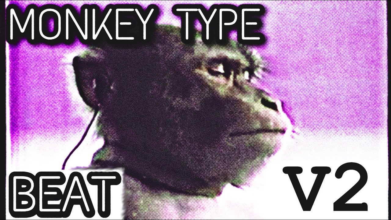 Monkey Type Beat V2 (Instrumental)