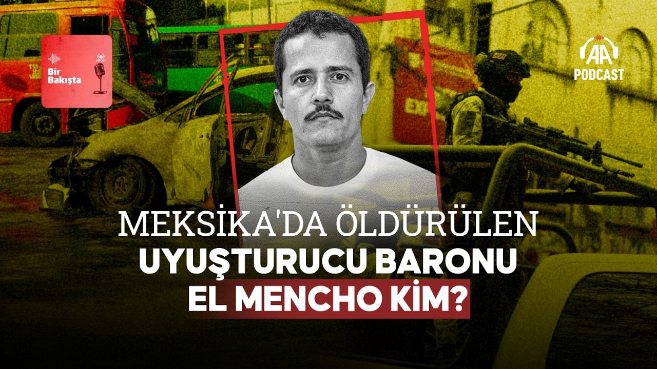 Uyuşturucu baronu El Mencho nasıl öldürüldü?