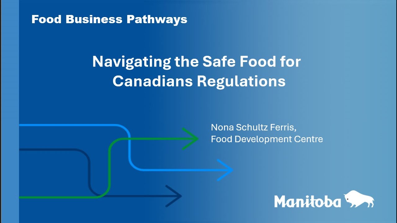 Navigating the Safe Food for Canadians Regulations