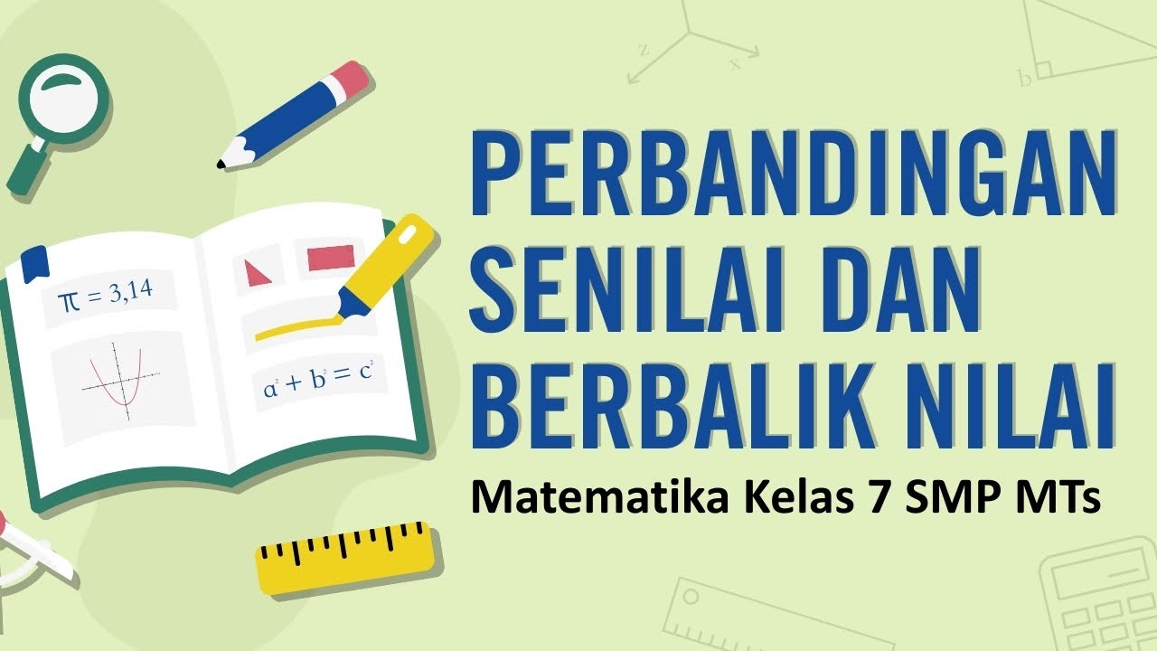 (Part 1) PERBANDINGAN SENILAI dan BERBALIK NILAI KELAS 7 SMP