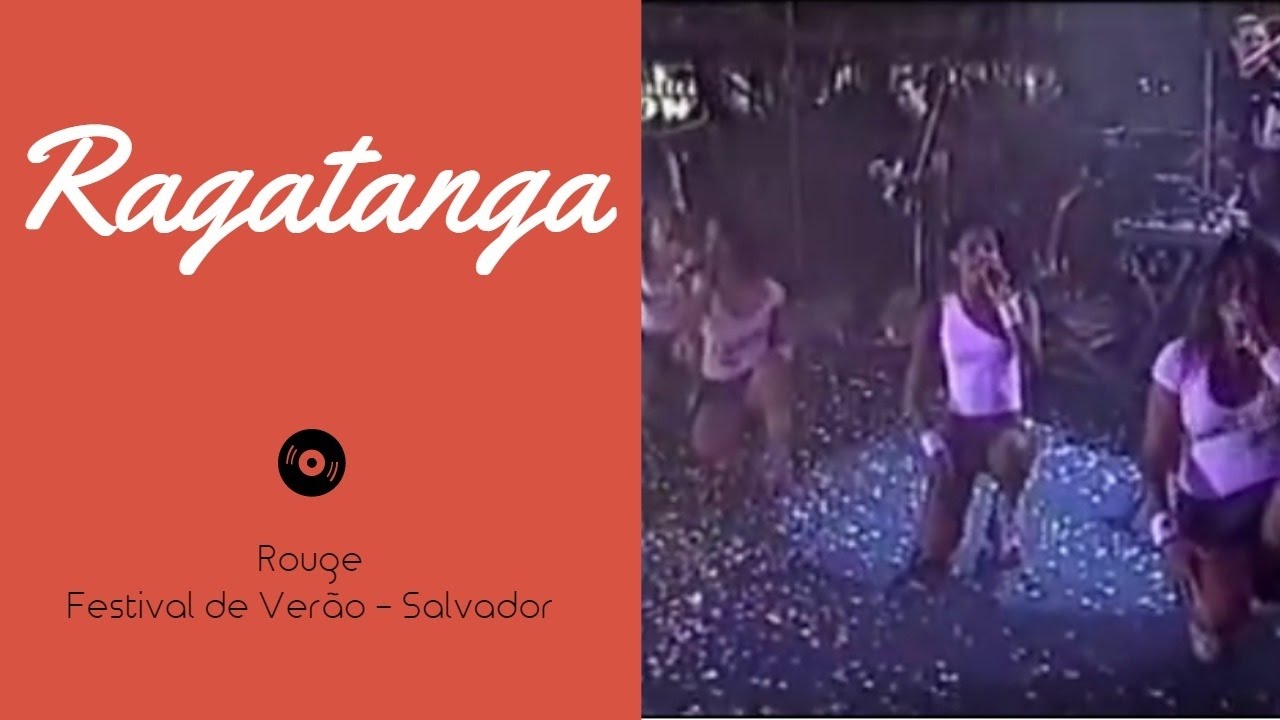 Rouge - Ragatanga (Aserejé) (Ao Vivo Festival de Verão)