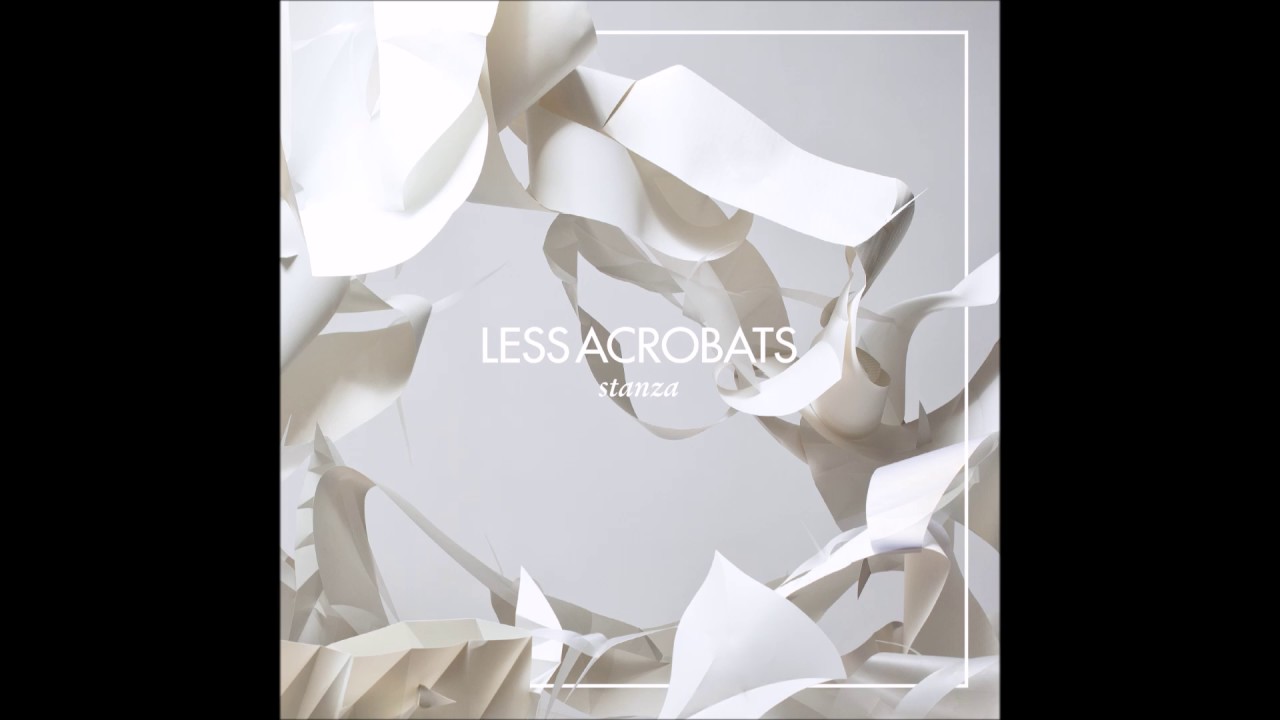 Less Acrobats - Zo&euml; (Official) BLDG5